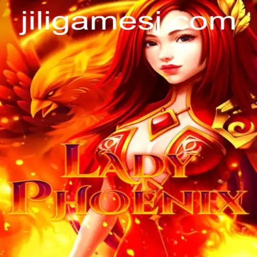 Exploring LadyPhoenix: An In-Depth Look at JILI Games' Latest Sensation