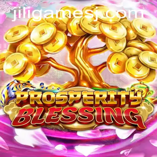 Exploring ProsperityBlessing: A Dive into the Exciting World of Jili Games